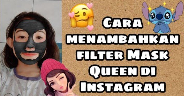 Filter Ig Mask Queen Filter Ig Mask Queen