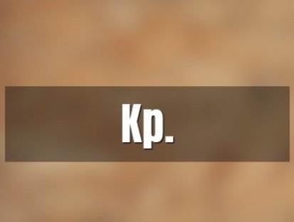 Apa Arti KP di Rp Apa Arti KP di Rp